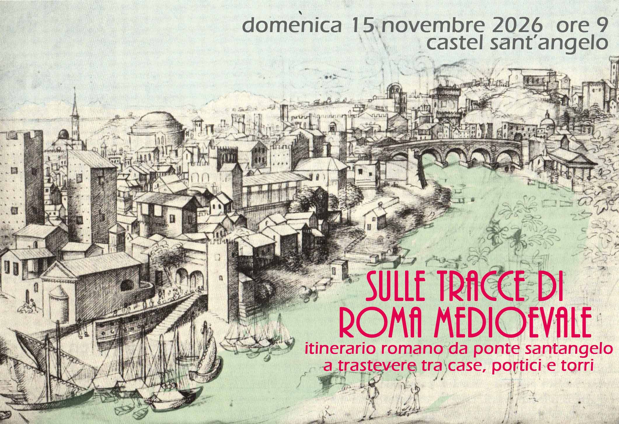 SULLE TRACCE DI ROMA MEDIOEVALE