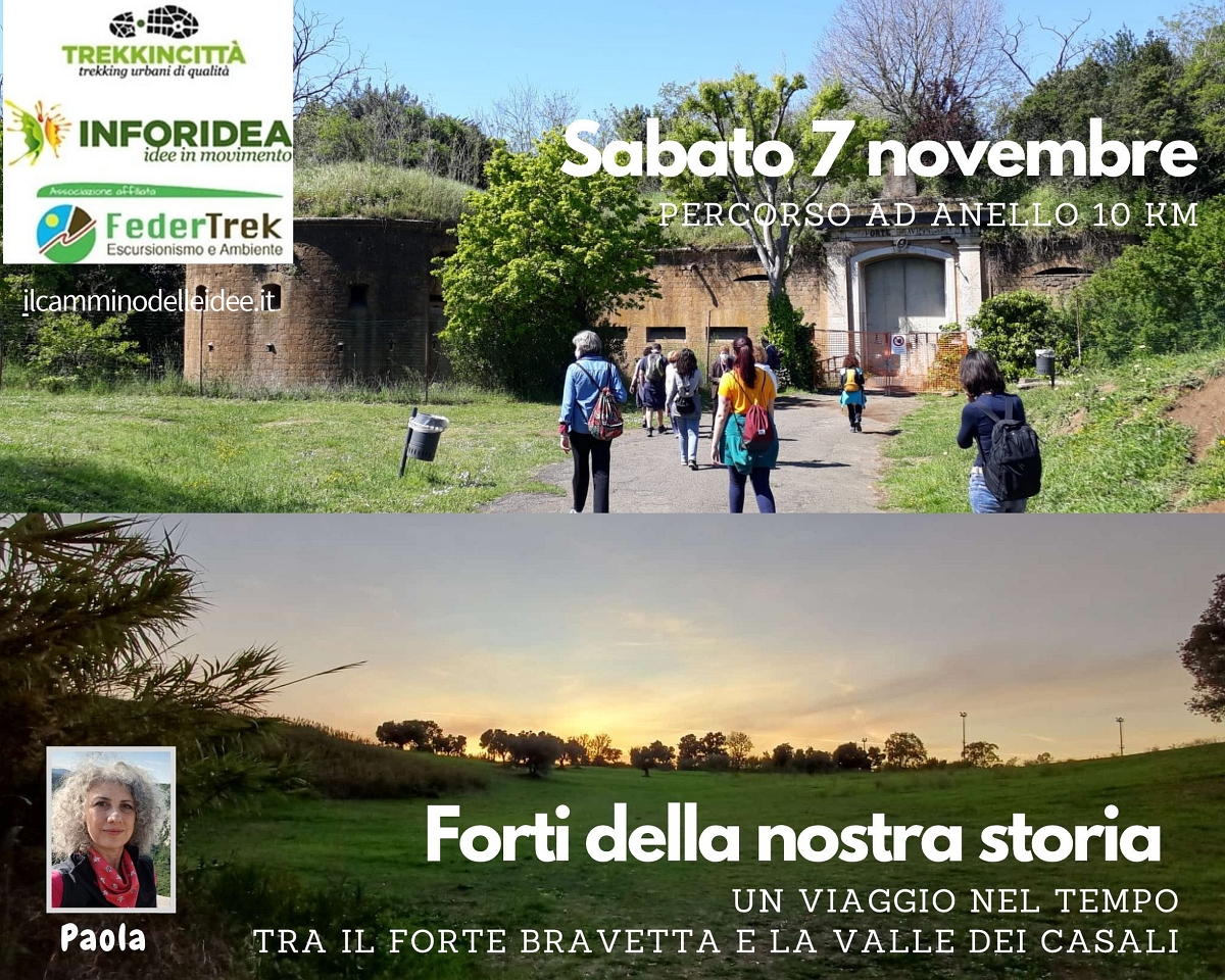 FORTI DELLA NOSTRA STORIA: un viaggio nel tempo tra le memorie del Forte Bravetta e le meraviglie della Valle dei Casali